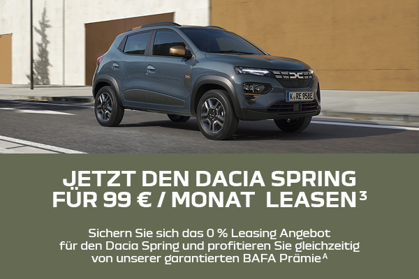 Dacia Spring ab 99€ im Monat leasen<sup>3</sup>